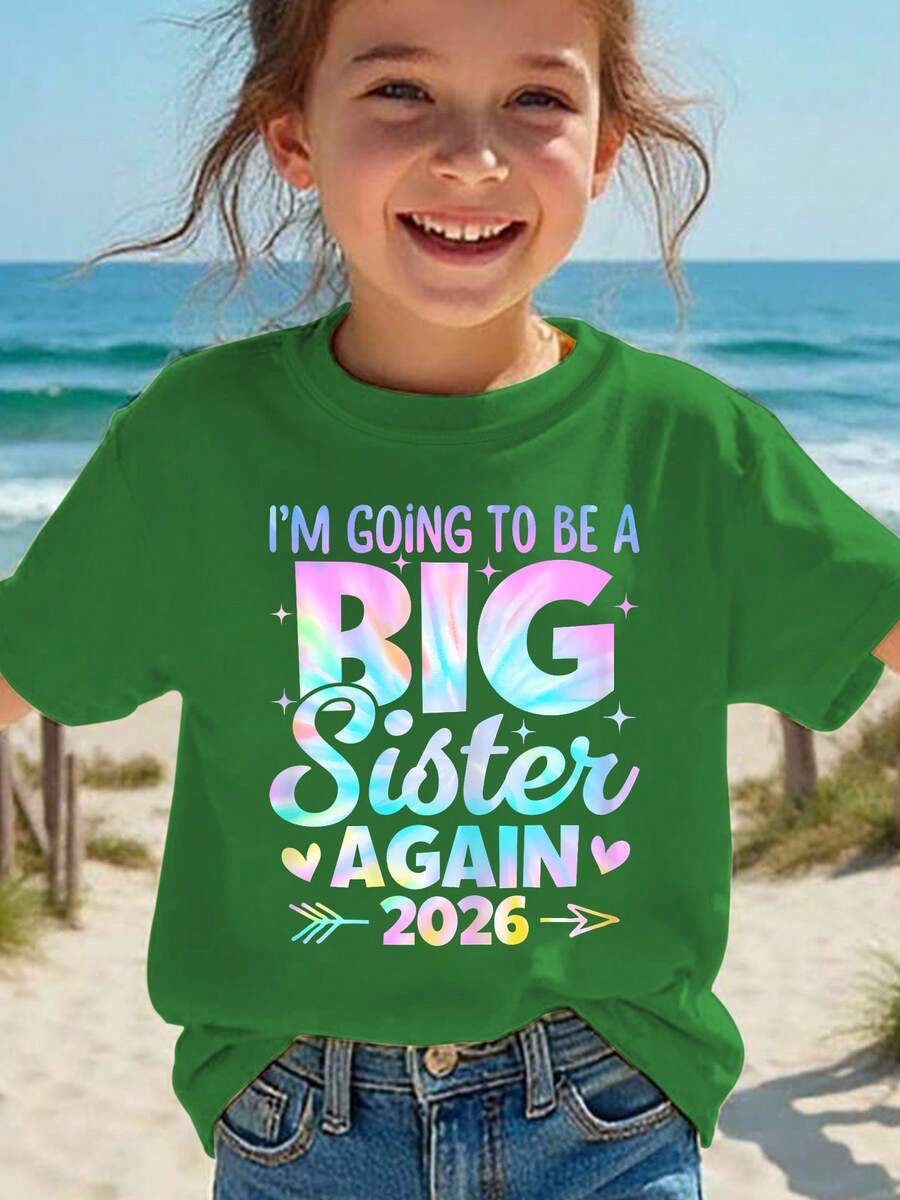 Girls' Short-Sleeved T-Shirt, Summer Fashion, With Laser-Engraved Letter Print "I Want To Be The Big Sister Again 2026", Versatile Casual Top NY-DX8994 - 墨綠色 - 查看 1