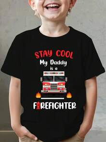 Summer Fashion Short Sleeve T-Shirt For Kids "STAY COOL My Daddy Is A FIREFIGHTER" With Fire Truck Cartoon Print, Casual Outdoor Top NY-DX9673 - 黑色 - 查看 1