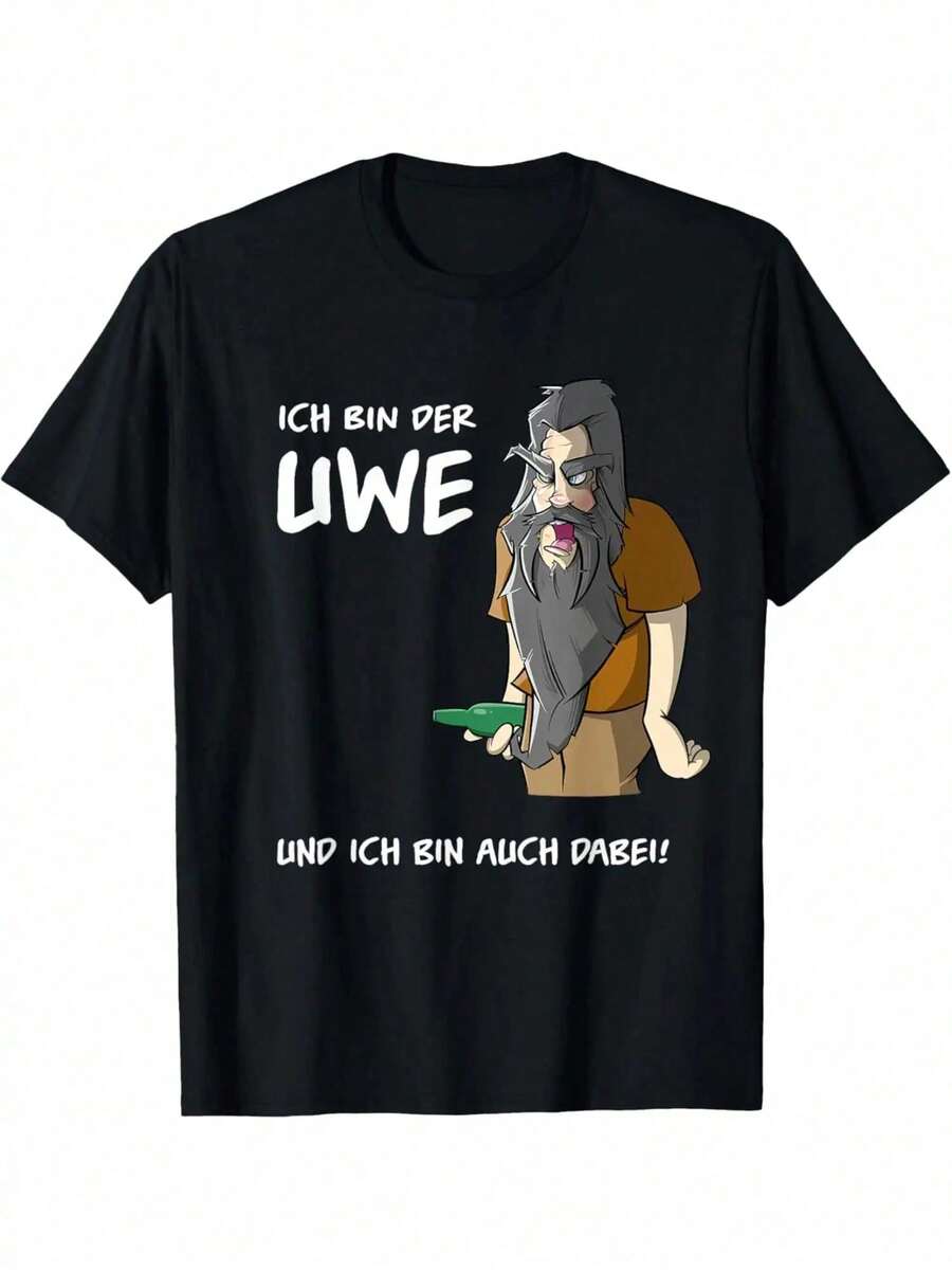 Lustiges Ich bin Uwe und ich bin in Too Grafik Herren-Shirt - Schwarzes Baumwollkurzarm-Sommer--Shirt mit humorvollem deutschem Text & Cartoon-Design, - Negro - Ver 1