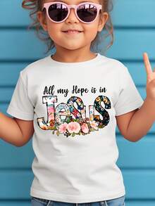 Girls' Round Neck T-Shirt With Letter And Flower Print "All My Hope Is In Jesus", Sweet And Versatile. - White - View 1