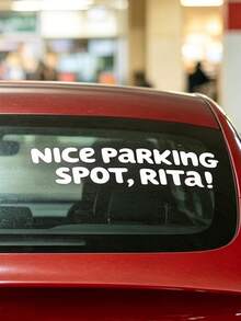 Tempat Parkir Bagus, Rita! - Stiker Vinyl, Cocok untuk Mobil, Laptop, Botol Minum, dan Lainnya. Stiker Aksesori Mobil. - Stiker tempat parkir yang bagus - View 6