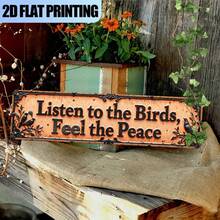 1pc 2D Flat Novel Vintage "Listen To Birdsong, Feel Peace" Retro Aluminum Sign Vintage Metal Sign Fashion Wall Art Plaque Home Decor Bathroom Kitchen House And Gothic Wall Decor Signage Or As Unique Poster 40.64 X 10.16 Cm, Halloween Christmas Sign Decoration - A - View 3