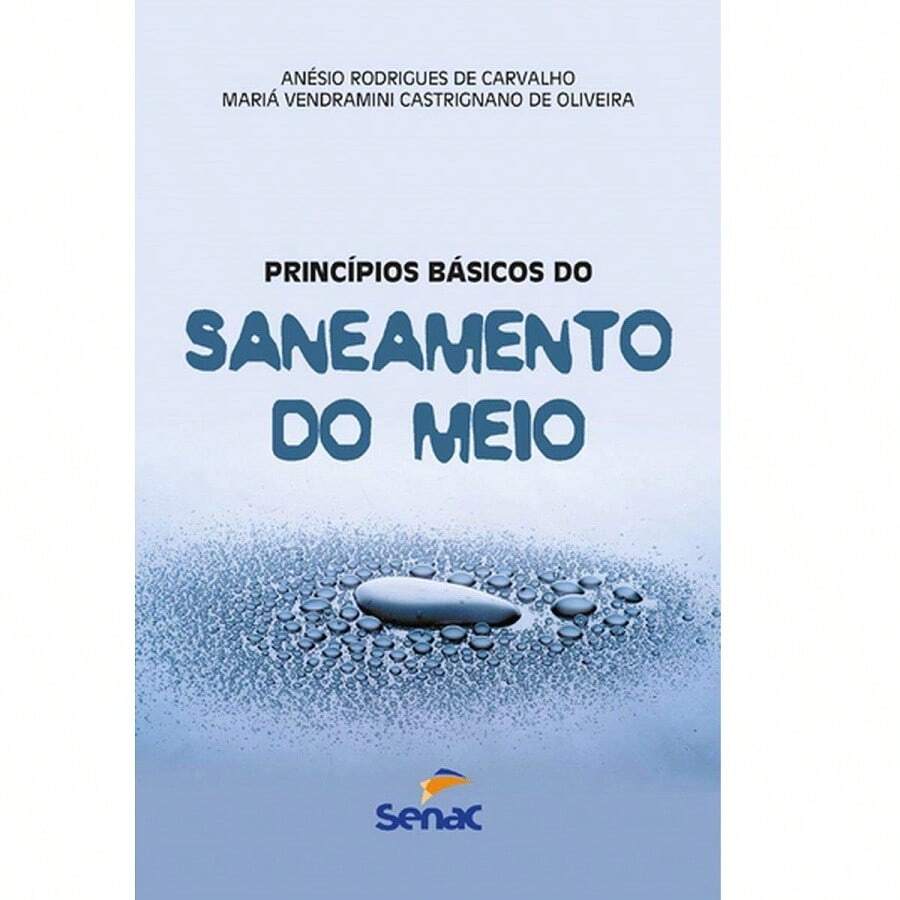 Princípios Básicos do Saneamento Do Meio - Livro único - Visão 1