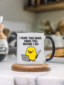 1pc I Hope This Email Finds You Before I Do Duck 11oz Mug Cup,Reusable,Funny Joke Rude Birthday Christmas Grumpy Sarcastic Boss Manager Teacher Doctor,Birthday,Holiday,Christmas,Suitable For Hot Or Cold Drinks,Thanksgiving Gift,Party, Back To School - Multicolor - View 8