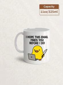 1pc I Hope This Email Finds You Before I Do Duck 11oz Mug Cup,Reusable,Funny Joke Rude Birthday Christmas Grumpy Sarcastic Boss Manager Teacher Doctor,Birthday,Holiday,Christmas,Suitable For Hot Or Cold Drinks,Thanksgiving Gift,Party, Back To School - Multicolor - View 15