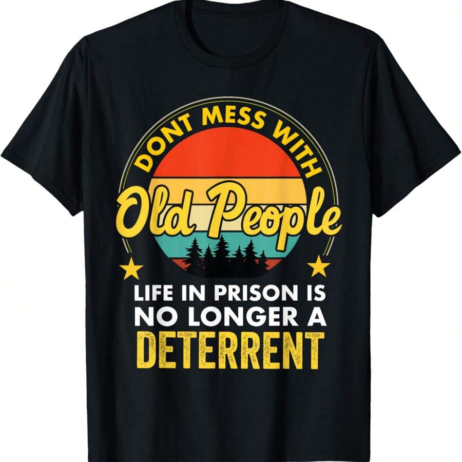 Don't Mess With Old People Life In Prison Vintage Senior T-Shirt - Black - View 1
