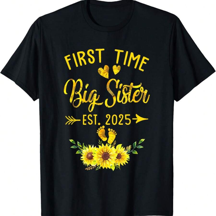 First Time Big Sister Est 2025 Sunflower Promoted To Sister T-Shirt - Black - View 1