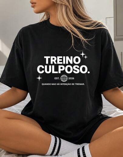 Camiseta Feminina Estampada Treino Culposo 100% Algodão Academia Gym