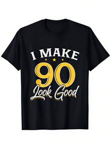 T-Shirt zum 90. Geburtstag, lustiger Slogan "Ich lasse 90er aussehen, die gut aussehen" – schweres schwarzes T-Shirt mit weiß-goldenem Aufdruck – bequemes Rundhals-Kurzarmshirt für 90-jährige Väter, Großväter. - Schwarz - Übersicht 1