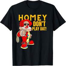 Homey Don't Play That Clown T-Shirt - Black - View 11
