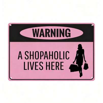 1pc "Warning - Shopaholic Lives Here" Funny Acrylic Sign, Novelty Home Decor, Room Decor, Wall Decor, Bathroom Decor, Bar Decor, Cafe Decor, Garage Decor, Farmhouse Decor, Best Birthday Graduation Gift