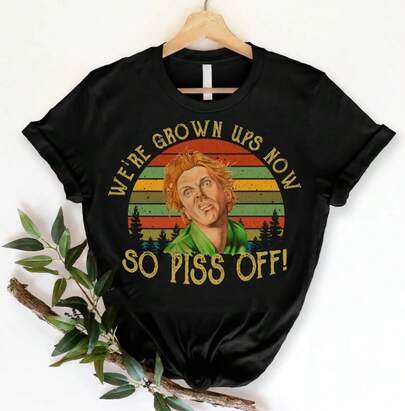 Drop Dead Fred Shirt, We're Grown Ups Now So Piss Off T-Shirt, Vintage Retro Sunset Design Unisex Crewneck TShirt, Movies TV Show T Shirts