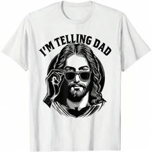 "I'm Telling Dad," Christian Religious T-Shirt With Jesus Meme, Made Of Cotton Fabric, Casual Streetwear, Informal Summer Crew Neck T-Shirt, Viral Graphic T-Shirts. - 白色 - 查看 1