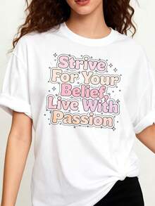 Camiseta Casual de Moda para Mujer, de Cuello Redondo 100% Oversize. Lucha por tus convicciones, vive con pasión. Frases Estampado de letras - Blanco - Ver 1
