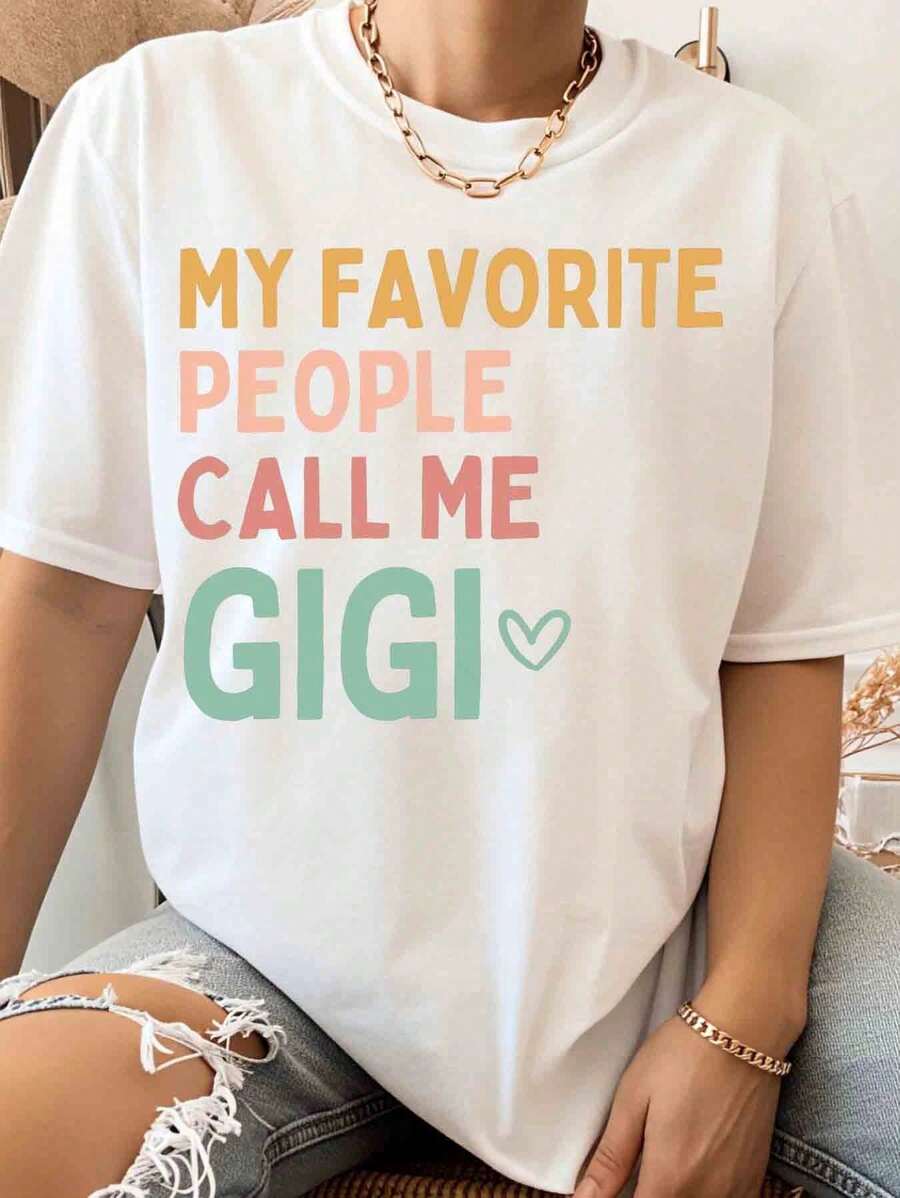 Talla unisex. Camiseta de Estilo Casual para Mujer con Estampado de Corazón 'Mis Personas Favoritas Me Llaman Gigi' para el Día de la Madre, Reuniones Familiares, Regalo de Primavera/Verano - Blanco - Ver 1