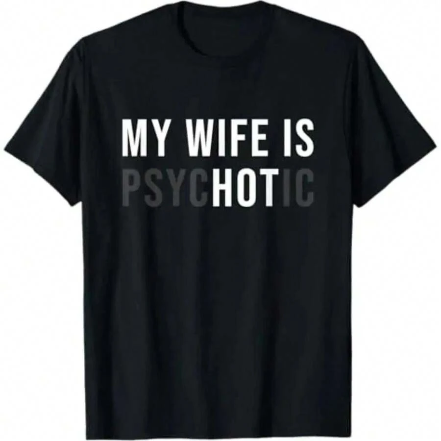 Camiseta de manga corta informal para hombre, nueva camiseta gráfica con diseño de humor adulto "Mi esposa es sexy y psicótica". - Blanco - Ver 1