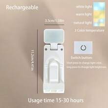1pc White Eye-Protection Rechargeable Book Light, Portable Foldable Clip-On Reading Lamp, Adjustable Brightness, Durable, Compact Size, Ultra-Bright Stepless Dimming 3 Color Temperature Portable Clip-On Desk Lamp, Suitable For Bed Reading, Dorm Reading Light, Lightweight Clip-On Lamp, Perfect Gift For Children, Book Lovers, Classmates, Friends, Birthday, Graduation Season - Mini Folding Clip Book Lamp - View 14
