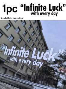 1pc Infinite Luck With Every Day -Vinyl Sticker, Suitable For Cars, Laptops, Water Bottles, Etc. Car Accessories Sticker. - Good Luck - View 1