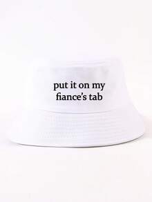 1件女款時尚「Put It On My Fiance's Tab」標語嘻哈漁夫帽，戶外旅行防曬、修飾臉型、可調節，百搭派對街頭風漁夫帽 - put it on my fiance's tab漁夫帽 - 查看 28