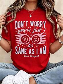 Nueva camiseta de Warner Bros., estampada con la frase "No te preocupes, estás tan sano como yo", inspirada en la famosa cita de Luna Lovegood, adecuada para mujeres, camiseta estampada casu - Rojo - Ver 1