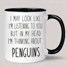Taza de Cerámica Divertida y Original: Escucha, Piensa y Sueña con Pingüinos, Apta para Lavavajillas, Ideal como Regalo para Otros - Imagen 1 pieza - Ver 1