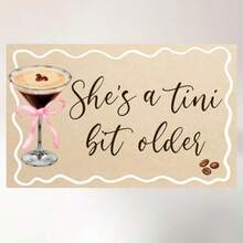 A A Tini Bit Older Backdrop For A Tini Bit Older Birthday Decorations She's A Tini Bit Older Banner For Espresso Martini Party Decorations - as pic - View 1