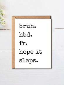 1張「Bruh HBD Fr Hope It Slaps」幽默生日祝福卡附信封，適合朋友、兄弟與男性的 Z 世代趣味禮物，生日適用，內頁空白 - 查看 7