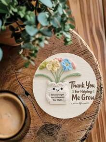 1/6/12pcs "Thank You For Helping Me Grow" Floral Wooden Coasters, Teacher Appreciation Gift, Round Coasters, Suitable For Classroom, Home Office, Back To School Decor, Desk Decor, Thank You Gift, Conveying And Positive Energy - The Flowers Thank You - View 7