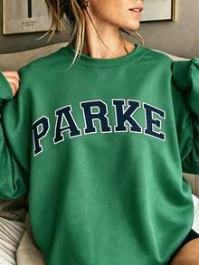 2026New Arrival Bestseller Women's Casual "PARKE" Letter Print Loose Pullover Sweatshirt, Encountering Lazy Fashion, Women's Graphic Tops Clothes. - 綠色2 - 查看 12