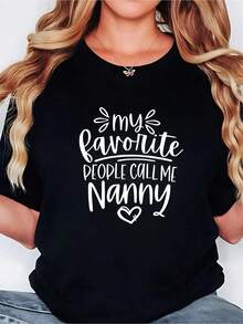 Camiseta Casual   - Estampado de Corazón con la Frase "Mis Personas Favoritas Me Llaman Niñera", Tela Suave y Elástica, Cuello Redondo, Manga Corta - Negro - Ver 1