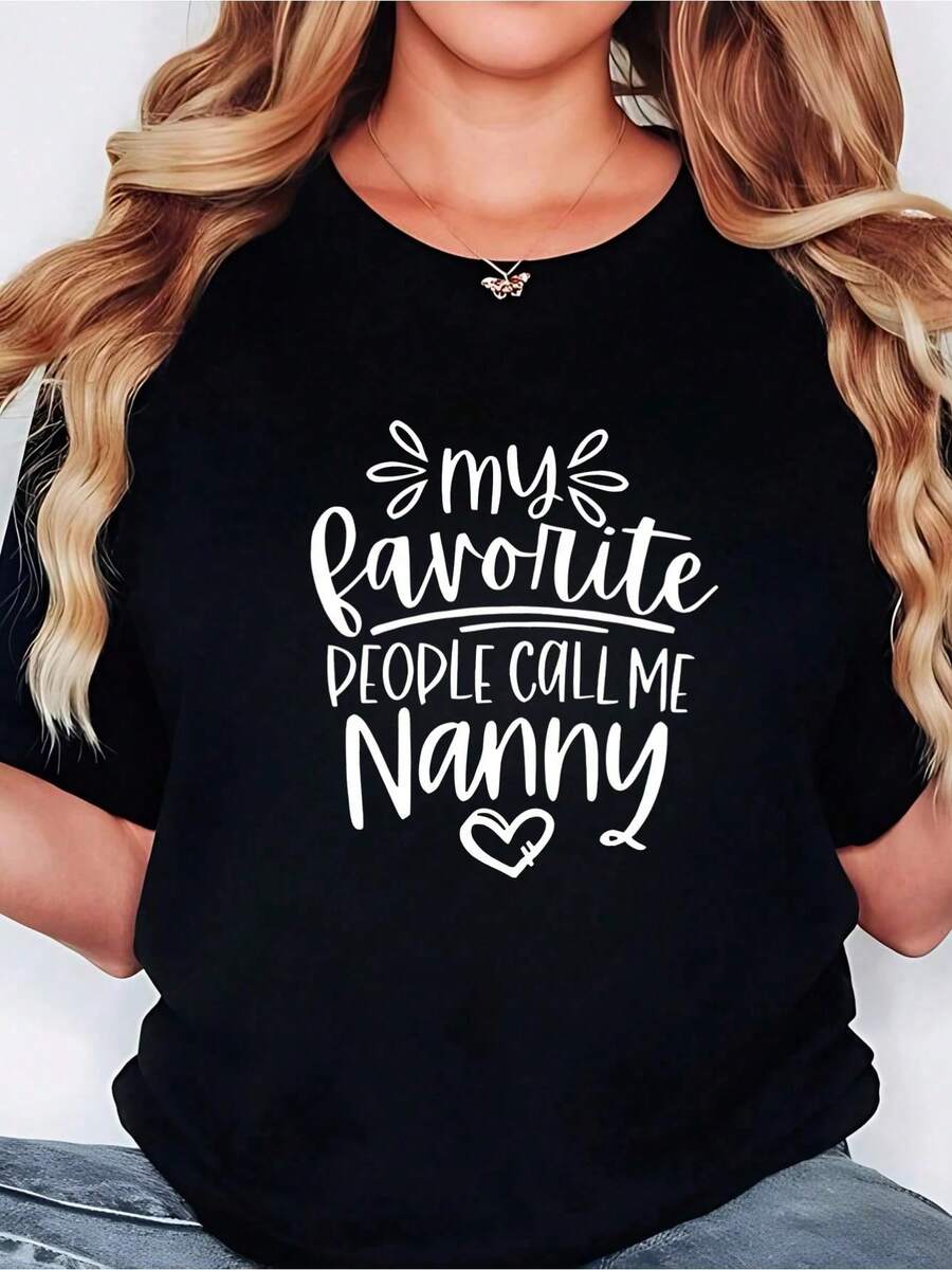 Camiseta Casual - Estampado de Corazón con la Frase "Mis Personas Favoritas Me Llaman Niñera", Tela Suave y Elástica, Cuello Redondo, Manga Corta - Negro - Ver 1