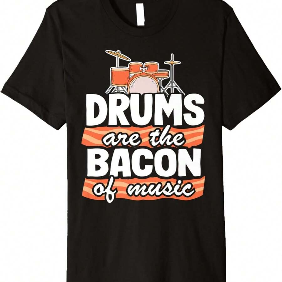 Drums Are The Bacon Of Music Drumming Drummer Premium T-Shirt - Black - View 1