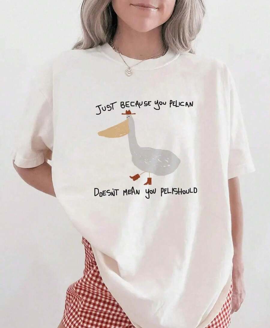 Übergroß bedrucktes T-Shirt, Retro-Vintage-T-Shirt, T-Shirt zur WM 2026, Y2K-Ästhetik-T-Shirt, Nur weil du ein Pelikan bist – unisex T-Shirt, lustiges - Negro - Ver 1