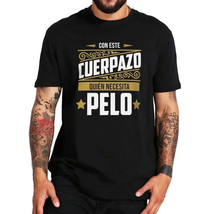 T-Shirt dieser große Körper, der Haare braucht lustige Harajuku Männer T-Shirts Spanisch Glatze Humor Papa Papa Geschenk Männer Kleidung Baumwolle - Schwarz - Übersicht 1
