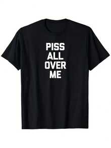 Chemise pour homme humoristique "PISS ALL OVER ME" en coton--Chemise femme oversize ample printemps été streetwear top nouveauté humour ironique - Couleur 1 - Voir 1