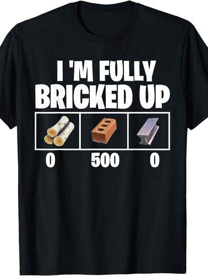 I'Fully Bricked Up 0 500 0 Funny Gaming-Shirt