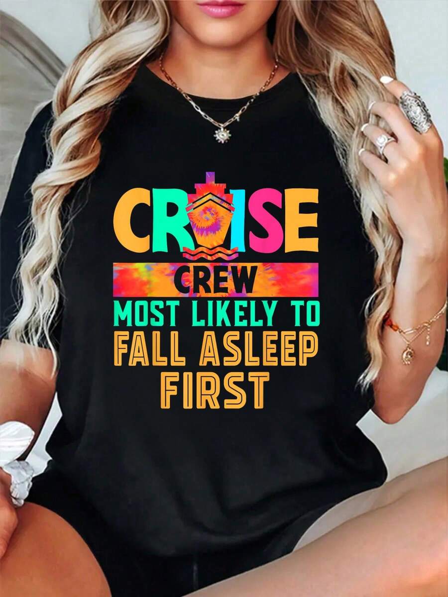 100% Cotton Cruise Crew Most Likely To Fall Asleep First Hippie T-Shirt Women's Graphic Tee Black Tops Summer Tee Fashion Shirts - Black - View 1