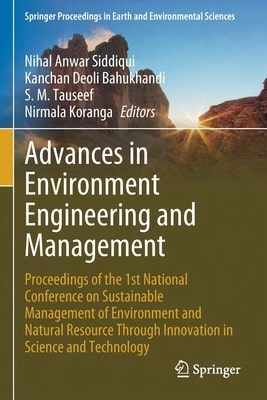 Advances In Environment Engineering And Management: Proceedings Of The 1st National Conference On (Paperback) By Nihal Anwar Siddiqui, Kanchan Deoli B
