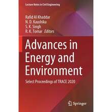 Advances In Energy And Environment: Select Proceedings Of TRACE 2020 (Paperback) By Rafid Al Khaddar, N. D. Kaushika, S.K. Singh - Single Book - View 3