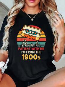 100% Cotton Please Be Patient With Me I'm From The 1900s Cool Dad T-Shirt Women's Breathable Summer Tee Fashion Shirts - Black - View 1