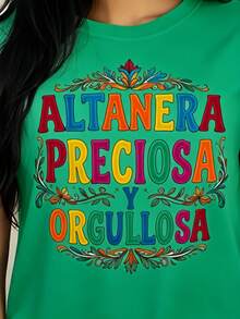 Colorful Women's T-Shirt "Proud, Beautiful, And Authentic" With Mexican-Inspired Design, White, Casual Wear For Celebrations And Festivals. 2D Women's T-Shirt - 綠色 - 查看 8