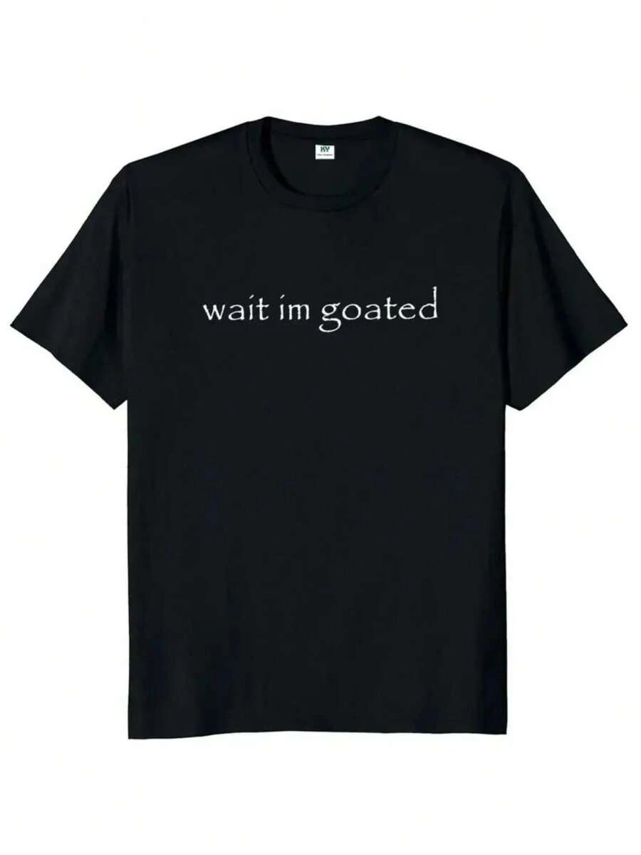 Wait I'm Goated T Shirt Funny Meme Y2k - 黑色 - 查看 1