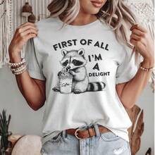 First Of All I'm A Delight Shirt, Comfort Raccoon Shirt, Funny Raccoon Shirt, Cute Sarcastic Shirt, Raccoon Lover Shirt, 100% Cotton Short Sleeve - 白色002 - 查看 1