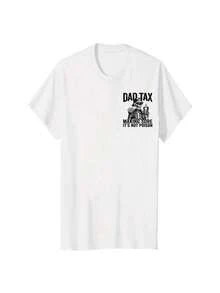 MenDad Tax Making Sure Lt's Not Poison Shirt, DadTax Meaning Shirt, Skeleton Dad Tax DefinitionShirt, Dad Life, Father's Day Gift - White - View 1