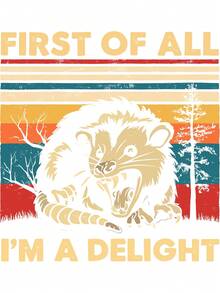 Men's First Of All I'm A Delight Sarcastic Angry Opossum Possum T-Shirt - 黑色 - 查看 3