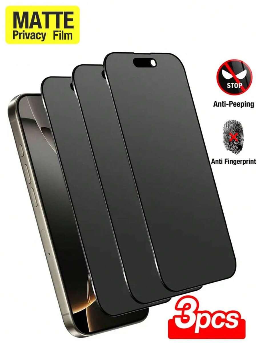 3pcs/Set Matte Anti-Peeping Screen Protector, Anti-Peeping, Privacy Protection, Full Coverage, Anti-Fingerprint, Anti-Drop, Anti-Scratch, Privacy Protection, Delicate Touch, Suitable For 17 Pro Max/17 Pro/17 Air/17/16 Pro Max/16 Pro/16 Plus/16/15 Pro Max/14 Pro Max/13 Mini/12/11/XS Max/XR/8+/7 Plus Series