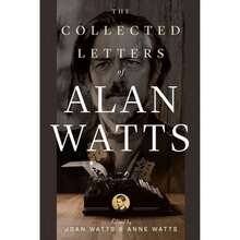 Pre-Owned The Collected Letters Of Alan Watts (Paperback) By Alan Watts, Joan Watts, Anne Watts - Single Book - View 3