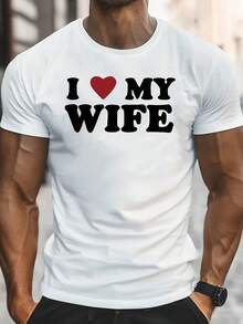 Herrenmode"Ich liebe meine Frau."Kreativer Druck T Hemd,Rundhals-Kurzarmshirt,Freizeit T Hemd,Multifunktionales Oberteil für Frühling und Sommer,Modische Streetwear - Schwarz - Übersicht 6