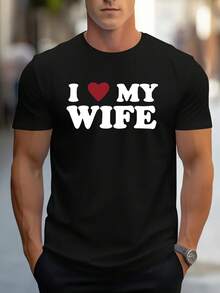 Herrenmode"Ich liebe meine Frau."Kreativer Druck T Hemd,Rundhals-Kurzarmshirt,Freizeit T Hemd,Multifunktionales Oberteil für Frühling und Sommer,Modische Streetwear - Schwarz - Übersicht 1