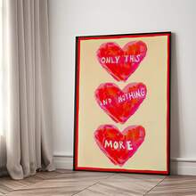 1pc "ONLY THIS AND NOTHING MORE" Red Heart Canvas Print, Aesthetic Wall Art, Frameless Dopamine Decoration For Bedroom,Living Room Decor - A - View 5